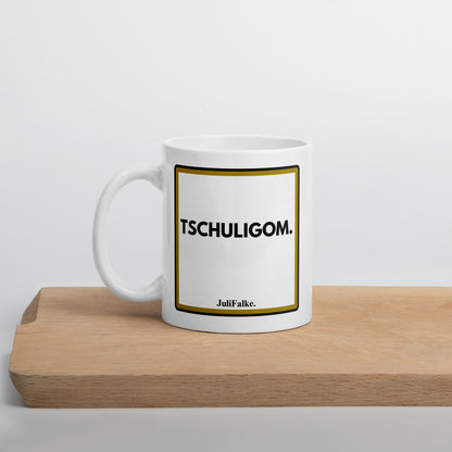 Kaffeebecher "Tschuligom."