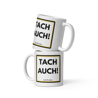 Kaffeebecher "Tach auch!"