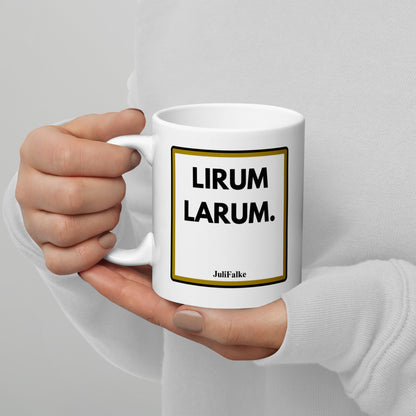 Kaffeebecher „Lirumlarum.“