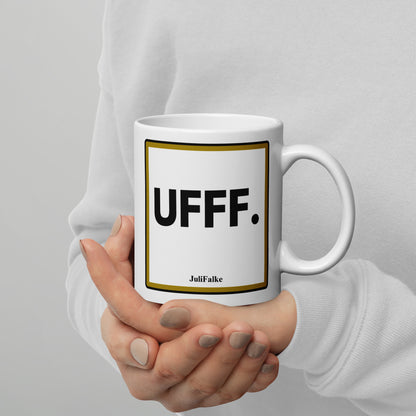 Kaffeebecher „Ufff.“